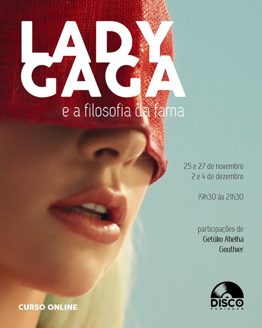 Lady Gaga e a filosofia da fama