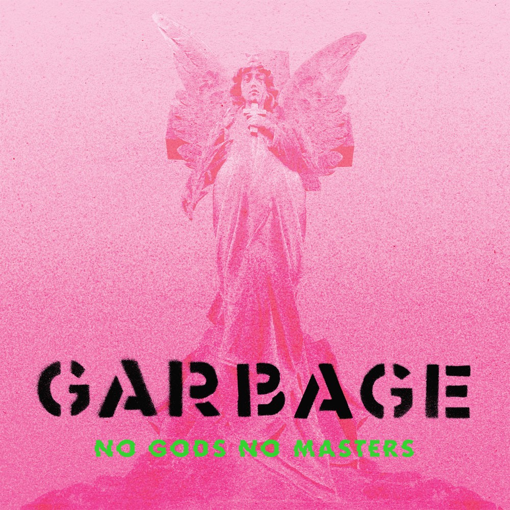 Capa de No Gods No Masters, do Garbage