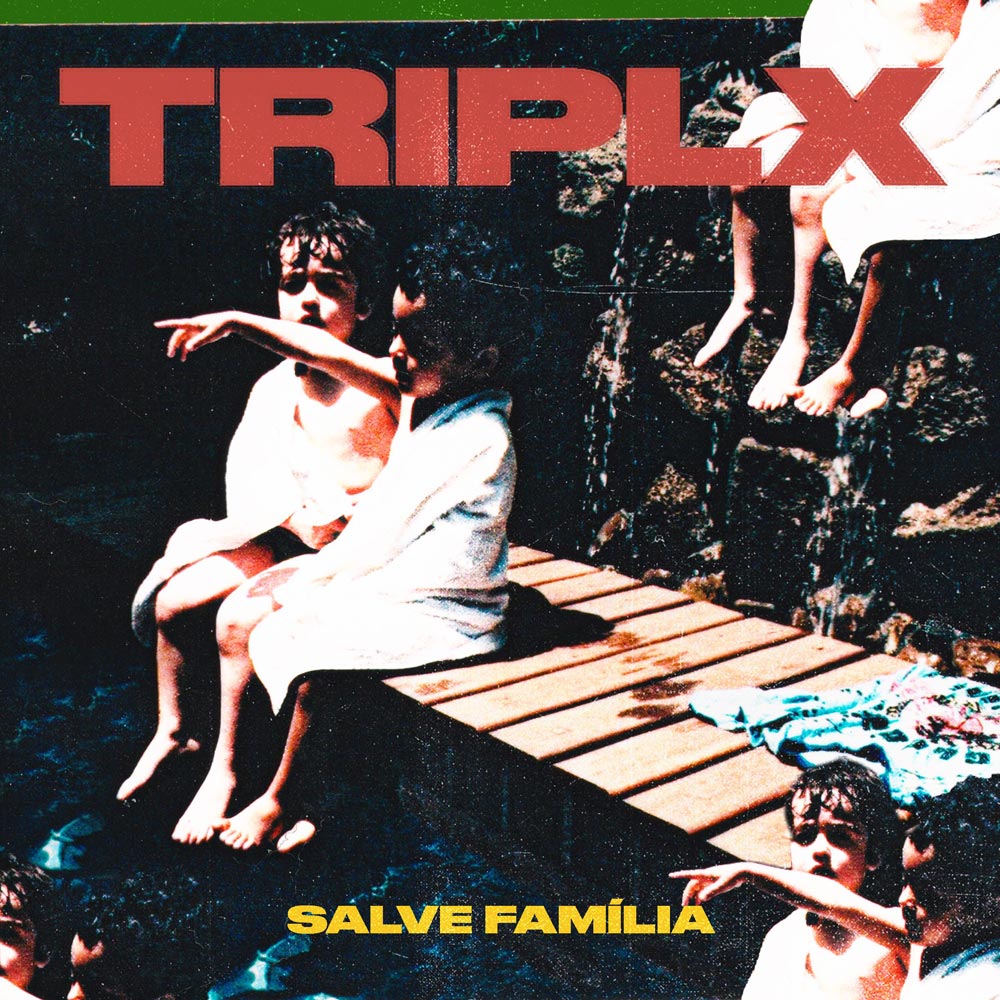 Capa de Salve Família, álbum do TRIPLX