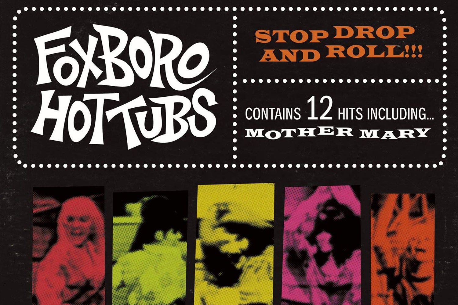 Capa de Stop Drop And Roll, álbum do Foxboro Hot Tubs
