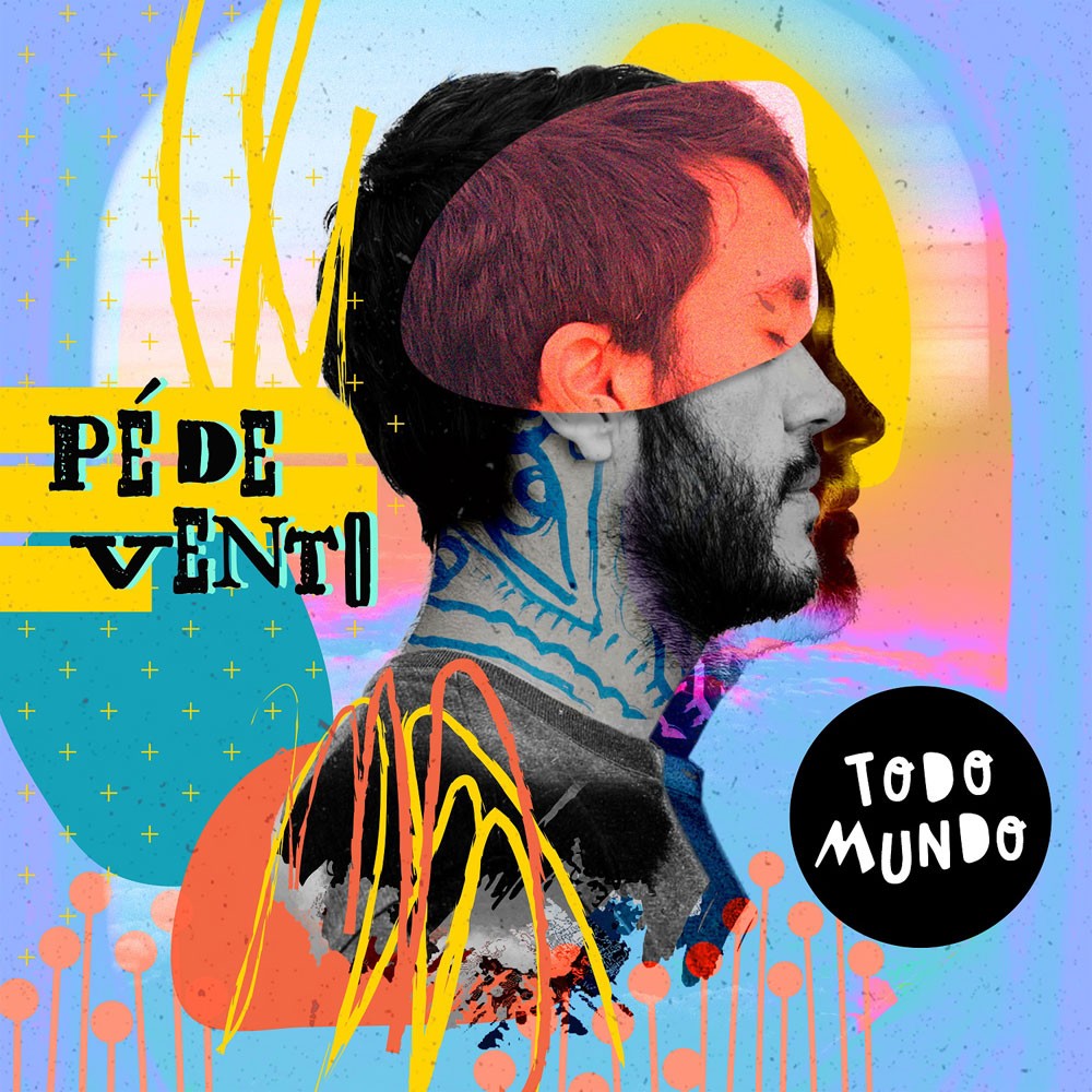 Capa do single "Pé de Vento", da Todomundo