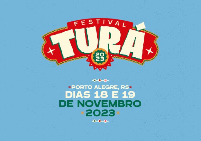 Festival Turá chega a Porto Alegre em novembro.