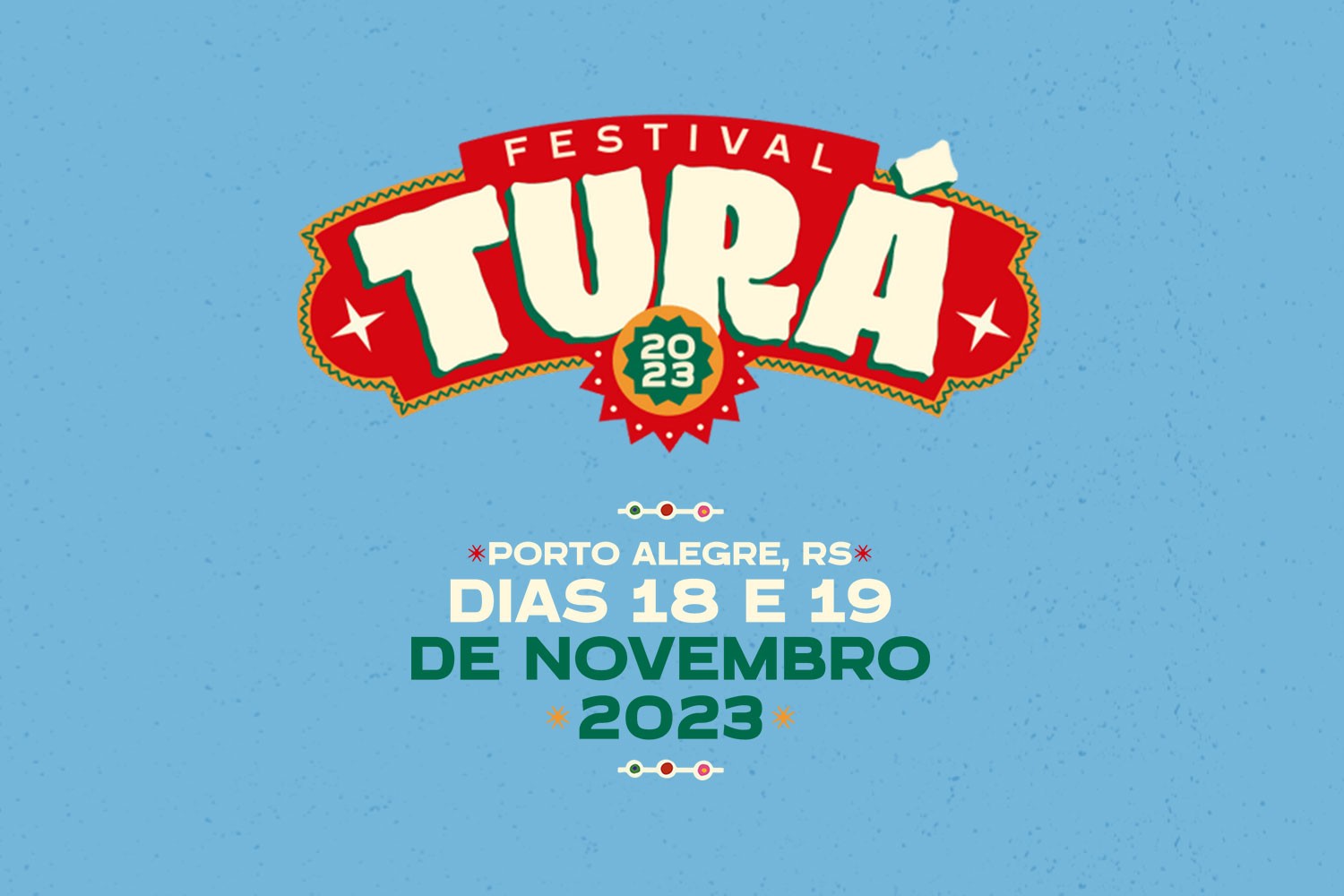 Festival Turá chega a Porto Alegre em novembro.